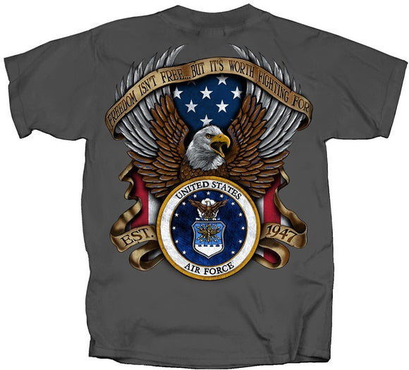 AIR FORCE FREEDOM ISN'T FREE BUT IT'S WORTH FIGHTING FOR T-SHIRT